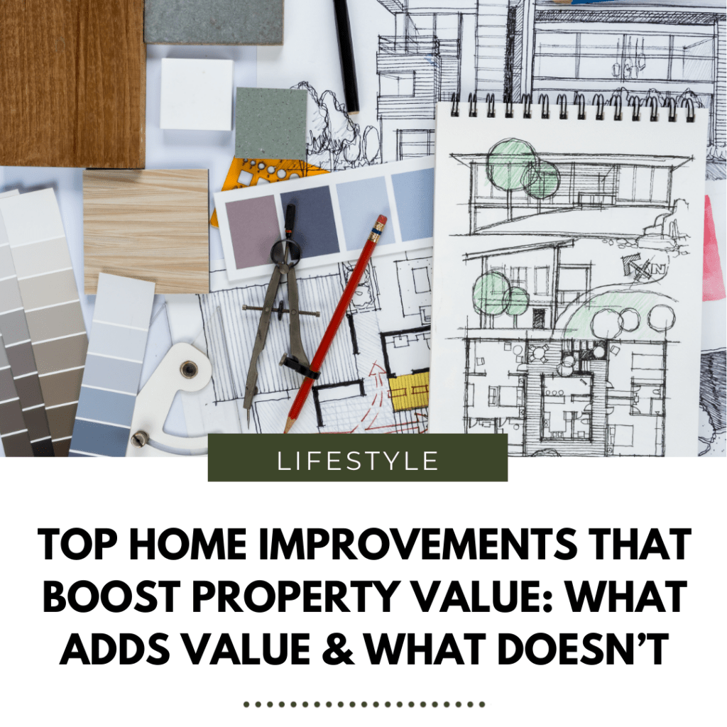 Top Home Improvements that Boost Property Value