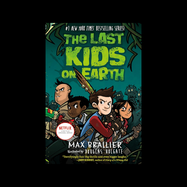 The Last Kids on Earth by Max Brallier